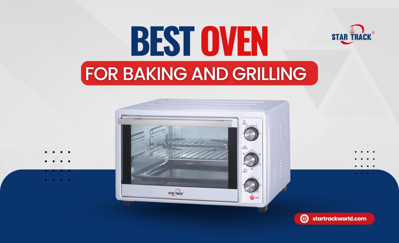 Best Oven for Baking and Grilling in Dubai