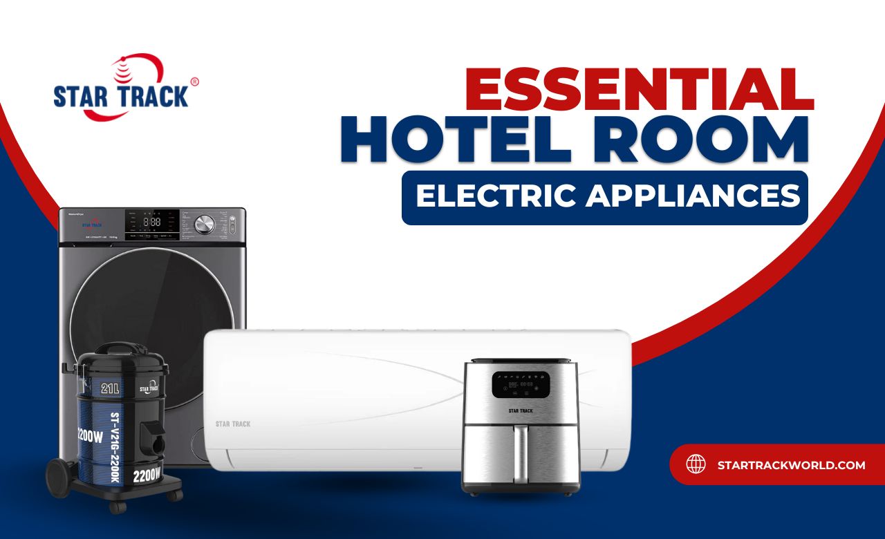 Essential Hotel Room Electric Appliances in Dubai